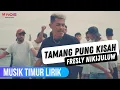 Download Lagu FRESLY NIKIJULUW - TAMANG PUNG KISAH [VIDEO LIRIK TIMUR]