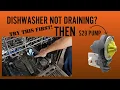 Dishwasher NOT draining Easy Fix