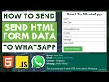 Download Lagu How To Send HTML Form Data To WhatsApp Using JavaScript