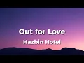 Out For Love-Hazbin Hotel