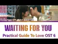 Practical Guide To Love OST - CLOSE YOUR EYES 'Waiting For You' Lyrics