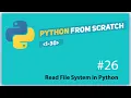 python lesson 26 read file system in python