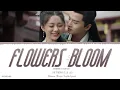 Download Lagu Flowers Bloom (花开) - Liu Sihan (刘思涵)《General's Lady OST》《将军家的小娘子》Lyrics