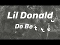 Lil Donald - Do Better (Official Lyric Video)