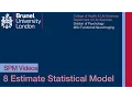 SPM Tutorial 08 - Estimate Statistical Model