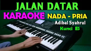 Download JALAN DATAR - Adibal | KARAOKE Nada Pria, HD MP3