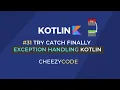 Kotlin Exception Handling Tutorial Try - Catch
