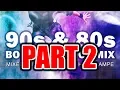 Lagu 90s \u0026 80s Bootleg Dance Mix Part 2/2