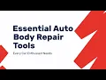 Essential Auto Body Repair Tools Every Enthusiast Needs
