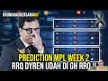 Download Lagu RRQ DYREN IS TERUG!! AL IN GH!! VOORSPELLING MPL INDO WEEK 2!! #rungkadbersamakb