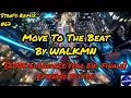 Lagu 🔥 Move To The Beat – WALKMN (Extended Eurodance Mix 2025) | Stan’s Remix 🔥