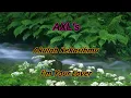 Download Lagu Axl's - Akulah Kekasihmu (Lyrics Malay/Eng)