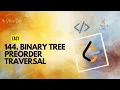 Binary Tree Preorder Traversal LeetCode 144 Eaasy Problem and Code Explanation