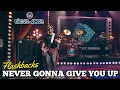 Download Lagu Liga Joe - Never Gonna Give You Up - “Flashbacks” 2025