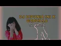 Download Lagu DJ DIDUNIA INI X GODZILLA SLOWED viral i'm the girl i'm the girl for godzilla