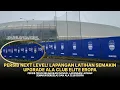 Lagu PERSIB MENG’EROPAKAN DIRI‼️LAPANGAN LATIHAN PERSIB DI UPGRADE SEPERTI MILIK CLUB EROPA