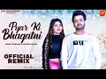 Download Lagu Pyar ki Bhagatni Mohit Sharma Dj Remix | Sonika Singh | Haryanvi Remix dj songs Haryanavi 2022