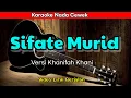 Download Lagu Sifate Murid (Khanifah Khani) - Karaoke Lirik Berjalan