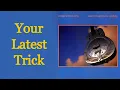 Your Latest Trick (Extended Version) - Dire Straits [Remastered]