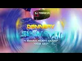 Download Lagu DJ Terror- Dennery Segment \
