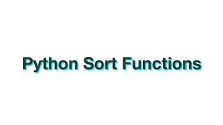 Python Sort Functions