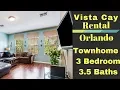 Vista Cay Home Rental 3 Bedrooms 3 5 Bathroom Townhome