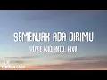 Yovie Widianto, HIVI! - Semenjak Ada Dirimu (Video Lirik)