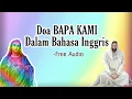Download Lagu DOA BAPA KAMI DALAM BAHASA INGGRIS || The Lord's Prayer