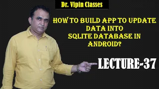 How to update records in SQLite in Android SQLite Database in Android Dr Vipin Classes