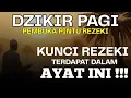Download Lagu Bacalah di Pagi Hari dan Rasakan Mukjizat yang Terjadi! Al-Ma’tsurat Kubro : KUNCI PEMBUKA REZEKI!