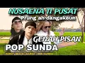 Lagu NUSAENA ‼️KOLEKSI LAGU POP SUNDA TERPOPULER ~ hendy restu-darso-iink kurnia