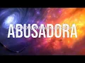 Wisin & Yandel - Abusadora (Lyrics/Letras)