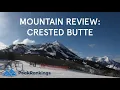 Mountain Review Crested Butte Colorado
