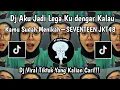 Lagu DJ AKU JADI LEGA KU DENGAR KALAU KAMU SUDAH MENIKAH SEVENTEEN JKT48 VIRAL TIKTOK TERBARU 2025