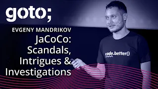 Java Code Coverage Scandals Intrigues Investigations Evgeny Mandrikov GOTO 2023