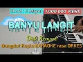 Download Lagu BANYU LANGIT - Didi Kempot Versi Dangdut Koplo KARAOKE rasa ORKES Yamaha PSR S970