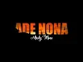 LIRIK LAGU ADE NONA - LAGU DANSA TIMOR