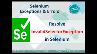 Invalid Selector Exception in Selenium How to Resolve Invalid Selector Exception in Selenium