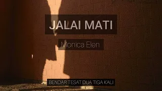 Download Monica Elen - Jalai Mati (Official Lyric) MP3