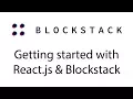 Getting started with React js Blockstack