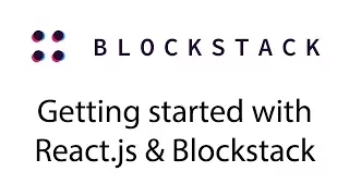 Getting started with React js Blockstack