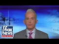 Trey Gowdy Democrats had it all and lost it all