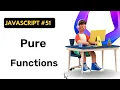Pure Functions in JavaScript Hindi Coding Scenes