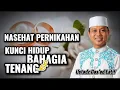 Lagu Nasehat pernikahan! Kunci hidup bahagia dan tenang, Ustadz Das'ad Latif
