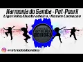 Harmonia do Samba - Pot Pourri