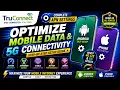 TruConnect APN Settings Optimize Mobile Data 5G Connectivity on Android iPhone