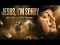 Jelly Roll - Jesus I m Sorry I Need You Right Now Emotional Worship Song
