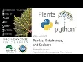 Plants Python vol 8 Pandas Dataframes and Seaborn