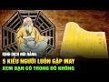 Download Lagu Kinh Dịch nói rằng: 5 kiểu người này luôn gặp may mắn và phúc báo hãy xem bạn có trong đó không