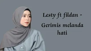 Download Lesti ft Fildan - Gerimis melanda hati | official Lirik video MP3